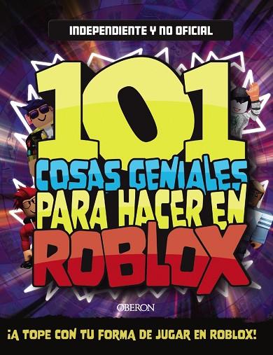 101 cosas geniales para hacer en Roblox | 9788441545816 | Pettman, Kevin