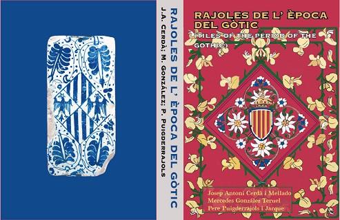 Rajoles de l'època del gòtic (segles XIV-XVII) | 9788409627516 | Cerdà i Mellado, Josep Antoni / González Teruel, Mercedes / Puigderrajols i Jarque, Pere