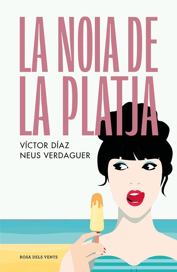 La noia de la platja | 9788419259431 | Díaz, Víctor / Verdaguer, Neus