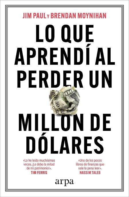 Lo que aprendí al perder un millón de dólares | 9788410313521 | Paul, Jim / Moynihan, Brendan