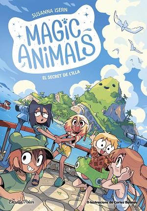 Magic Animals 7. El secret de l'illa | 9788413898674 | Isern, Susanna / Dalmau, Carles