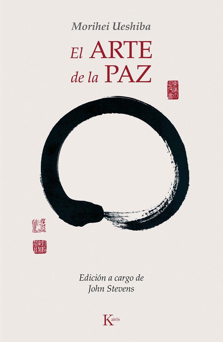 El arte de la paz | 9788472457133 | Ueshiba, Morihei