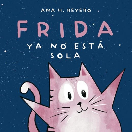 Frida ya no está sola | 9788418501845 | Reyero, Ana