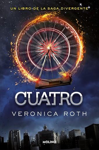 Divergente - Cuatro. Un libro de la saga Divergente | 9788427208063 | Roth, Veronica