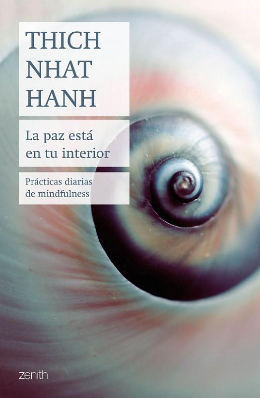 La paz está en tu interior | 9788408237013 | Hanh, Thich Nhat