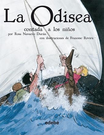 LA ODISEA CONTADA A LOS NIÑOS (versión en rústica) | 9788423693214 | Navarro Duran, Rosa