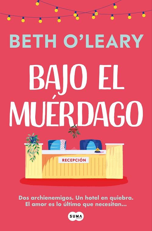 Bajo el muérdago | 9788491298977 | O'Leary, Beth