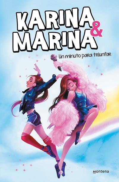 Un minuto para triunfar (Karina & Marina 2) | 9788417922146 | Karina & Marina