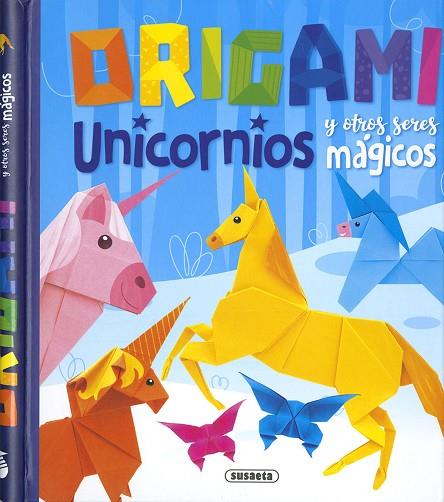 Origami. Unicornios y otros seres mágicos | 9788467777147 | Yomikoko