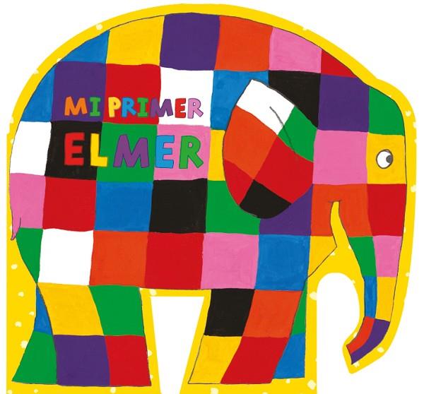 Elmer. Libro de cartón - Mi primer Elmer | 9788448850982 | McKee, David