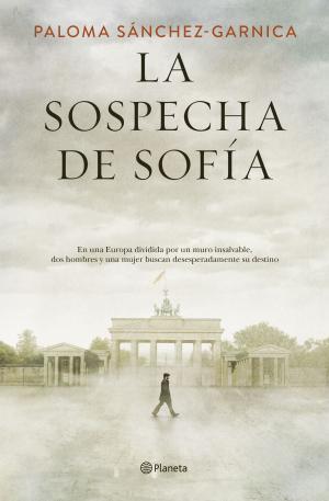 La sospecha de Sofía | 9788408205623 | Sánchez-Garnica, Paloma