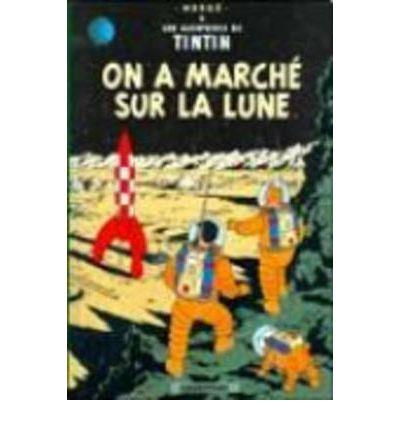 TINTIN ON A MARCHE SUR LA LUNE | 9782203001169 | HERGE