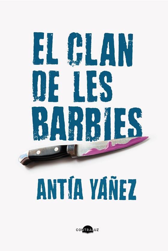 El clan de les barbies (edició en català) | 9788419822369 | Yáñez, Antía