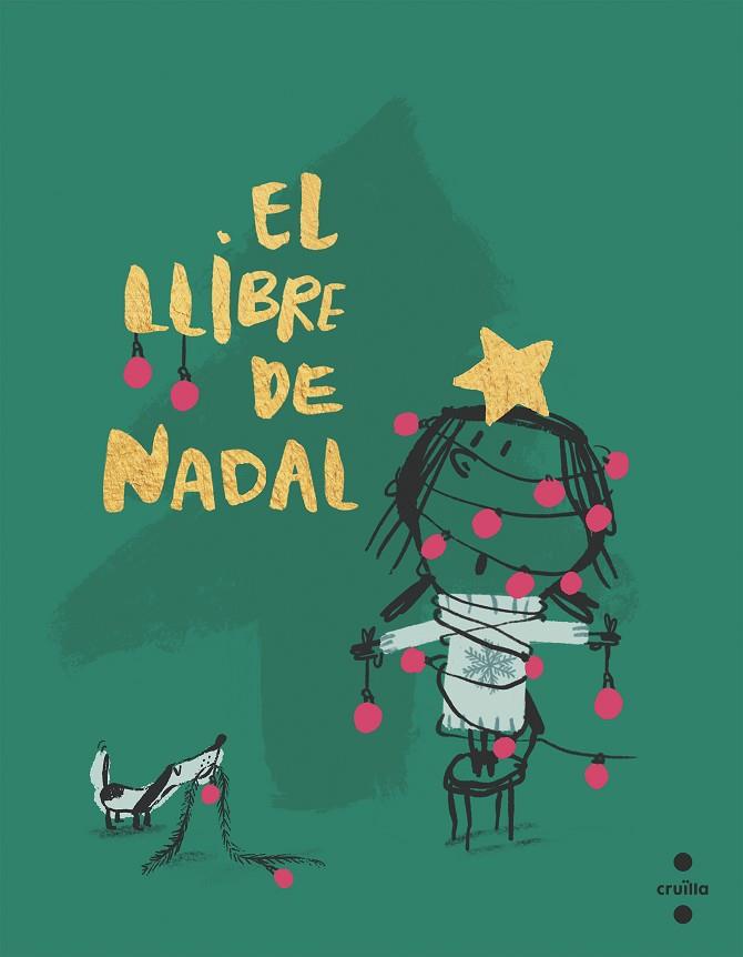 El llibre de Nadal | 9788466156950 | Comelles, Salvador ; Galí, Mercè (il.)