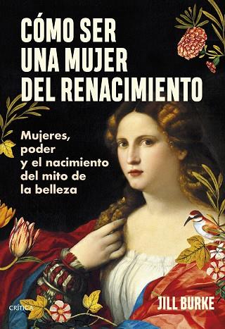 Cómo ser una mujer del Renacimiento | 9788491996606 | Burke, Jill