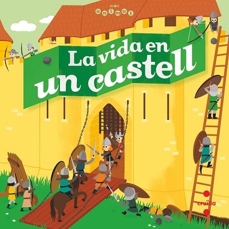 La vida en un castell. | 9788466146708 | Coppin, Brigitte